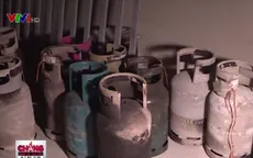 Sẽ xử lý hình sự một số vụ gian lận trong kinh doanh gas