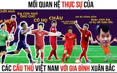 Xuân Bắc, Tự Long “nhận họ” với Đức Chinh cùng dàn sao cổ vũ tuyển Việt Nam