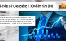 Dự báo cơ hội một số kênh đầu tư tài chính trong năm 2018