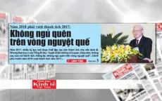 Năm 2018 - Kỳ vọng lớn trước những vận hội mới của đất nước
