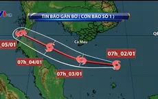 Bão số 1 sẽ gây mưa lớn ở Nam Bộ