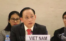 Việt Nam cam kết tiếp tục nỗ lực thúc đẩy và bảo vệ quyền con người theo các chuẩn mực quốc tế