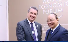 Thủ tướng Nguyễn Xuân Phúc tiếp Tổng Giám đốc WTO