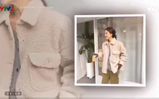Áo khoác Teddy được lòng giới trẻ vào mùa Đông