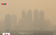 Khói bụi bao phủ toàn thủ đô Bangkok, Thái Lan