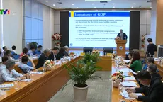 Cần toàn diện hơn trong đánh giá lại GDP