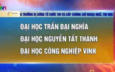 6 trường đại học bị dừng tổ chức thi, cấp chứng chỉ ngoại ngữ, tin học
