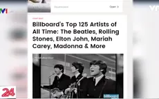 Billboard công bố danh sách nghệ sĩ âm nhạc nổi bật nhất mọi thời đại