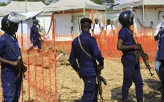 Trung tâm điều trị Ebola bị tấn công, 3 nhân viên WHO thiệt mạng