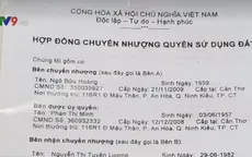 Ký hợp đồng giả, chiếm đoạt tài sản: Thủ đoạn lừa đảo nở rộ ở phía Nam