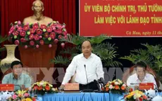 Thủ tướng: Cà Mau cần tập trung phát triển nông nghiệp công nghệ cao