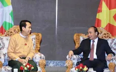 Thủ tướng tiếp Thủ hiến vùng Yangon