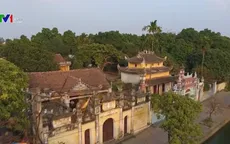 Làng Nôm - "Báu vật trăm năm" của Hưng Yên