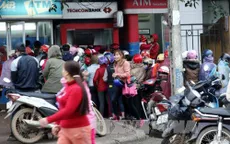 Nỗi lo thường trực không rút được tiền tại các cây ATM dịp trước Tết