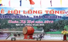 Lễ hội Lồng Tồng ATK Định Hóa, Thái Nguyên
