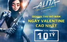 "Alita: Battle Angel" có doanh thu mở màn ngày Valentine cao nhất tại Việt Nam