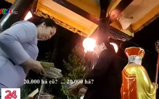 Cầu an biến tướng đang làm méo mó văn hóa Việt