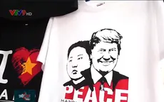 Áo in hình Tổng thống Trump và Chủ tịch Kim đắt khách
