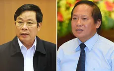 Khởi tố, bắt tạm giam 2 nguyên Bộ trưởng Bộ TT-TT Nguyễn Bắc Son và Trương Minh Tuấn