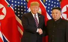 Mỹ - Triều Tiên cùng hy vọng về một kết quả Hội nghị Thượng đỉnh tuyệt vời