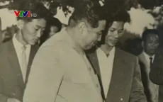 Thôn Việt - Triều và những kỷ niệm với nhà lãnh đạo Kim Nhật Thành