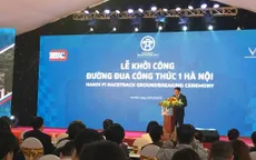 [LIVE]: Khởi công đường đua công thức 1 tại Hà Nội