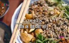 Cơm hến - Món ăn đậm chất Huế