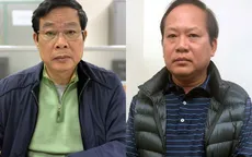 Khởi tố tội nhận hối lộ đối với 2 cựu Bộ trưởng Bộ Thông tin và Truyền thông