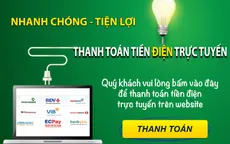 EVN khuyến khích khách hàng sử dụng dịch vụ trực tuyến trong giai đoạn có dịch