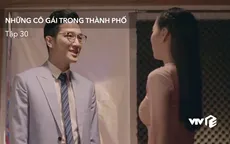 Những cô gái trong thành phố - Tập 30: Màn tỏ tình của "soái ca" Bách "đốn tim" cô Trúc giúp việc