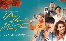 "Ước hẹn mùa thu" bộ phim dành tặng tuổi thanh xuân rực rỡ