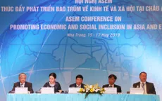 Hội nghị ASEM về thúc đẩy phát triển bao trùm về kinh tế - xã hội