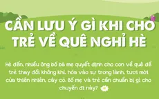 Những lưu ý khi cho trẻ về quê nghỉ hè