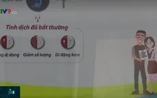 Điều trị sớm và đúng cách giúp cải thiện tình trạng vô sinh ở nam giới