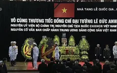 Lời cảm ơn của Ban lễ tang và gia đình Đại tướng Lê Đức Anh