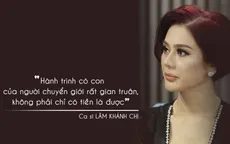 Lâm Khánh Chi: "Hành trình có con của người chuyển giới rất gian truân"