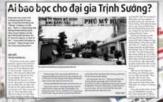 Xăng giả tung hoành, ai "bao bọc" cho đại gia Trịnh Sướng?