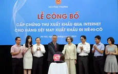 Cấp chứng thư xuất khẩu điện tử hàng dệt may sang Mexico