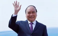 Thủ tướng Nguyễn Xuân Phúc sẽ tham dự Hội nghị Cấp cao ASEAN lần thứ 34