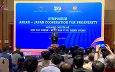 Hợp tác ASEAN - Nhật Bản vì sự thịnh vượng
