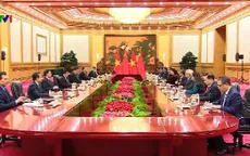 Không ngừng phát triển quan hệ Đối tác hợp tác chiến lược toàn diện Việt Nam - Trung Quốc