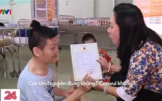 Cấp giấy khai sinh cho trẻ em mồ côi, khuyết tật bị bỏ rơi
