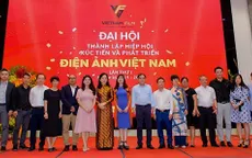 Thành lập "Hiệp hội Xúc tiến và Phát triển Điện ảnh Việt Nam": Bước đi mới đem lại hy vọng cho nền điện ảnh nước nhà