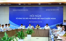 Nâng cao hiệu quả công tác về người Việt Nam ở nước ngoài