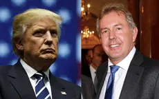 Quan chức Anh bảo vệ Đại sứ “nói xấu” Tổng thống Mỹ Donald Trump