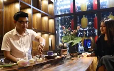 Thưởng trà Việt cùng nhà vô địch trà thế giới