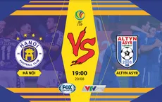 Đón xem Bán kết lượt đi AFC Cup: Hà Nội FC - Altyn Asyr: Căng mình vượt ải! (19h00, 20/8, FOX Sports)