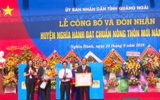 Huyện đầu tiên của Quảng Ngãi đạt chuẩn nông thôn mới