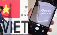 Google chuyển sản xuất smartphone Pixel từ Trung Quốc sang Việt Nam