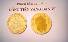 Ra mắt đồng tiền vàng kỷ niệm phiên bản 1948